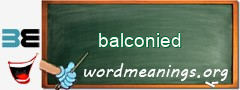 WordMeaning blackboard for balconied